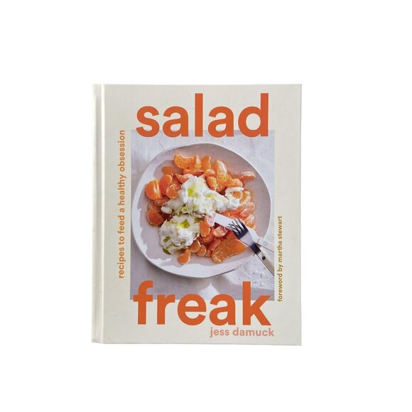 Salad Freak Jess Damuck Cookbook Hardcover Recipes Martha Stewart Healthy - Picture 1 of 8